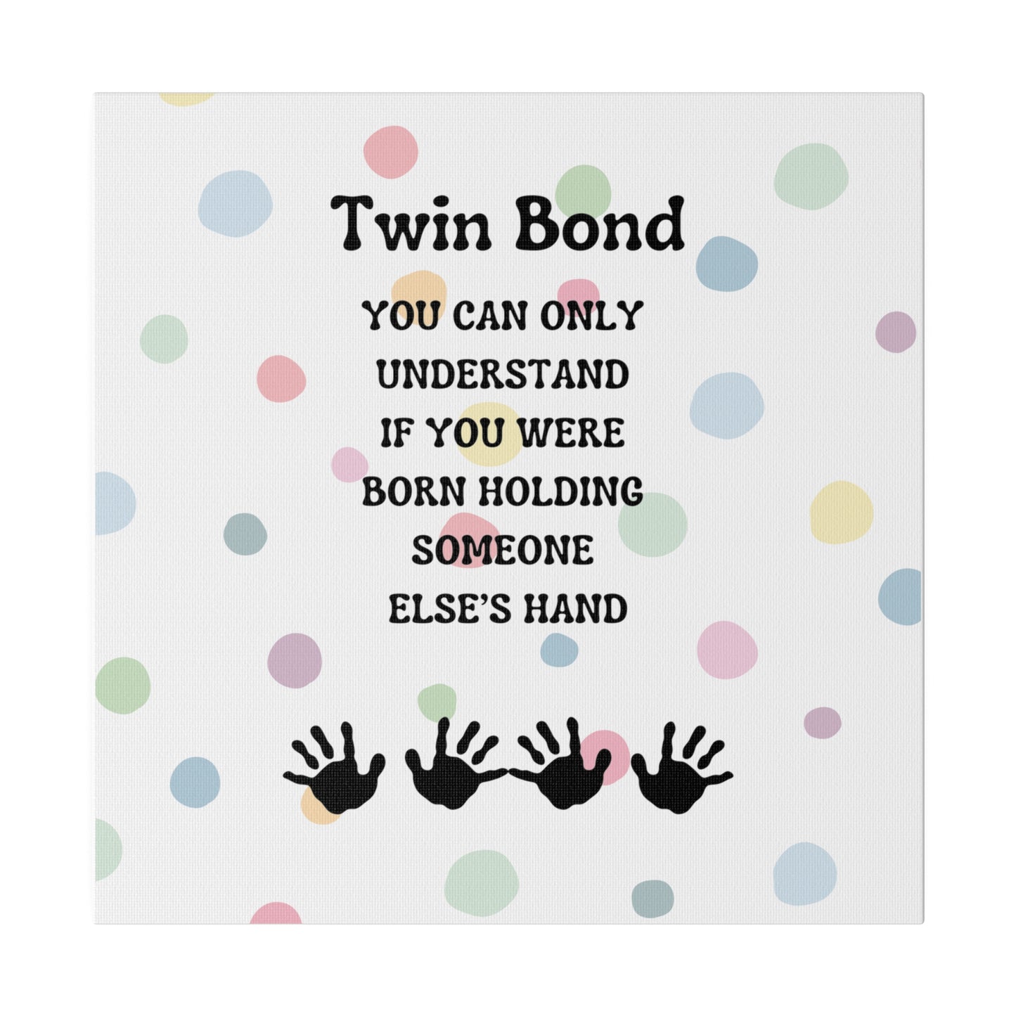 Twin Bond Matte Canvas