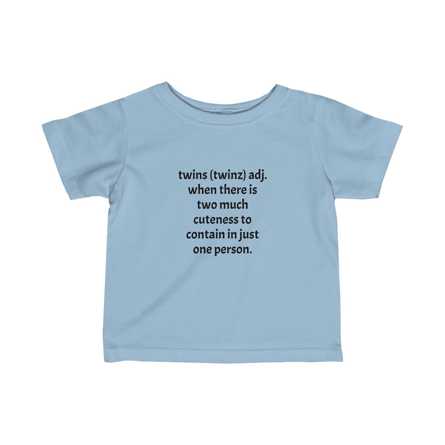 Twin Cuteness Infant Tee