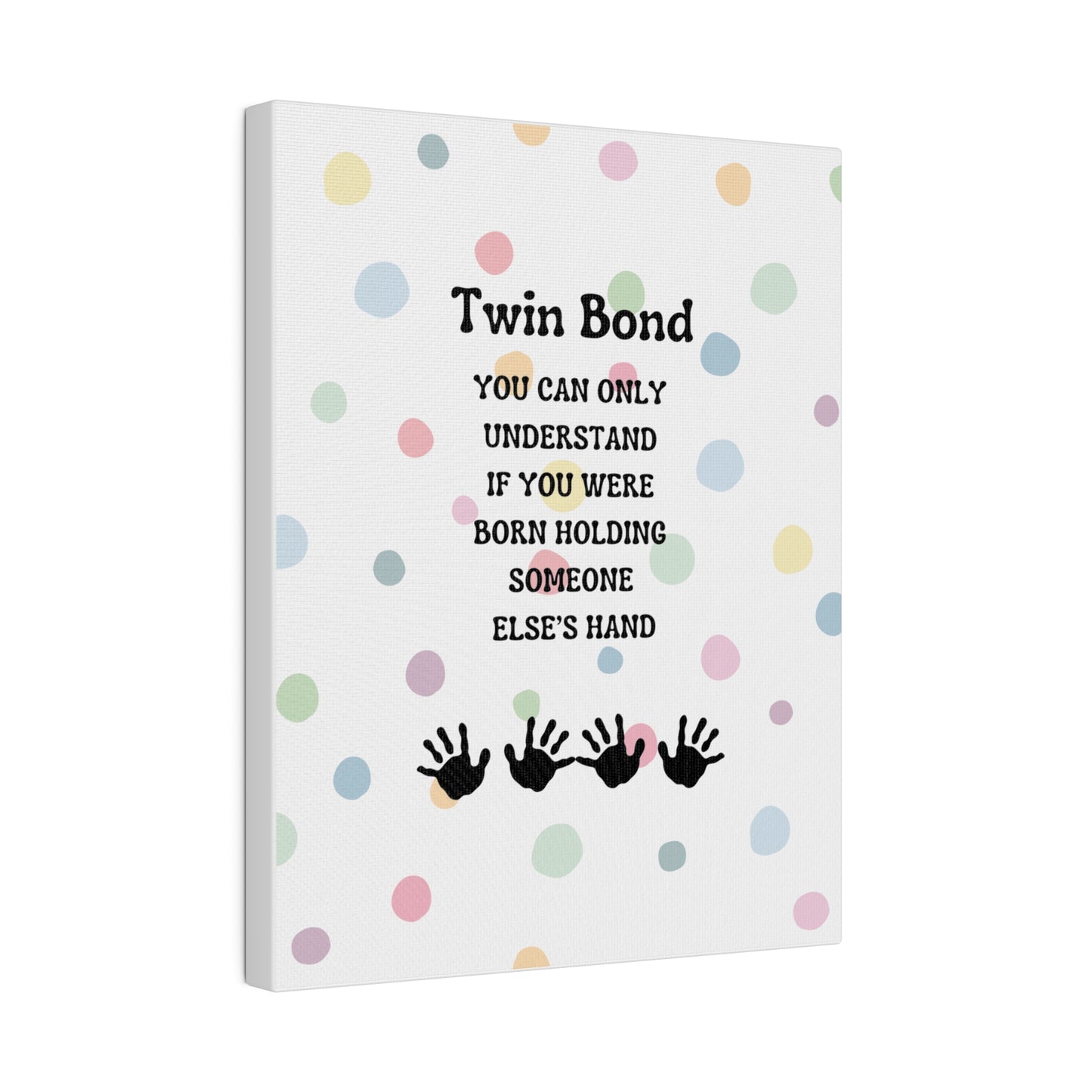 Twin Bond Matte Canvas