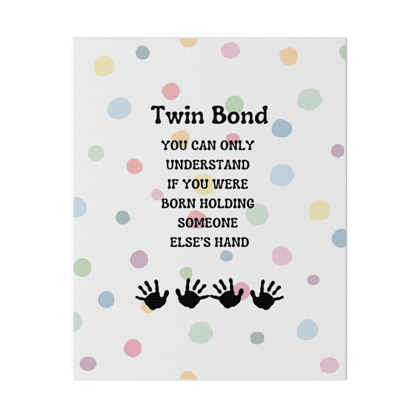 Twin Bond Matte Canvas