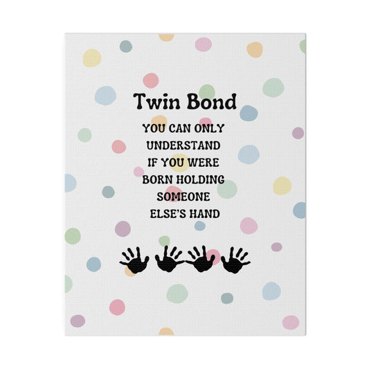 Twin Bond Matte Canvas