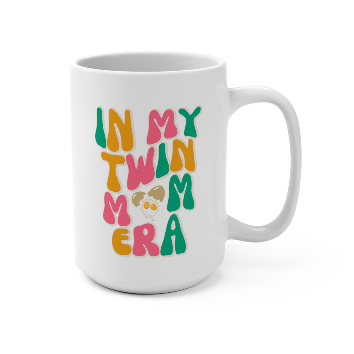 Twim Mom Era Bright Mug