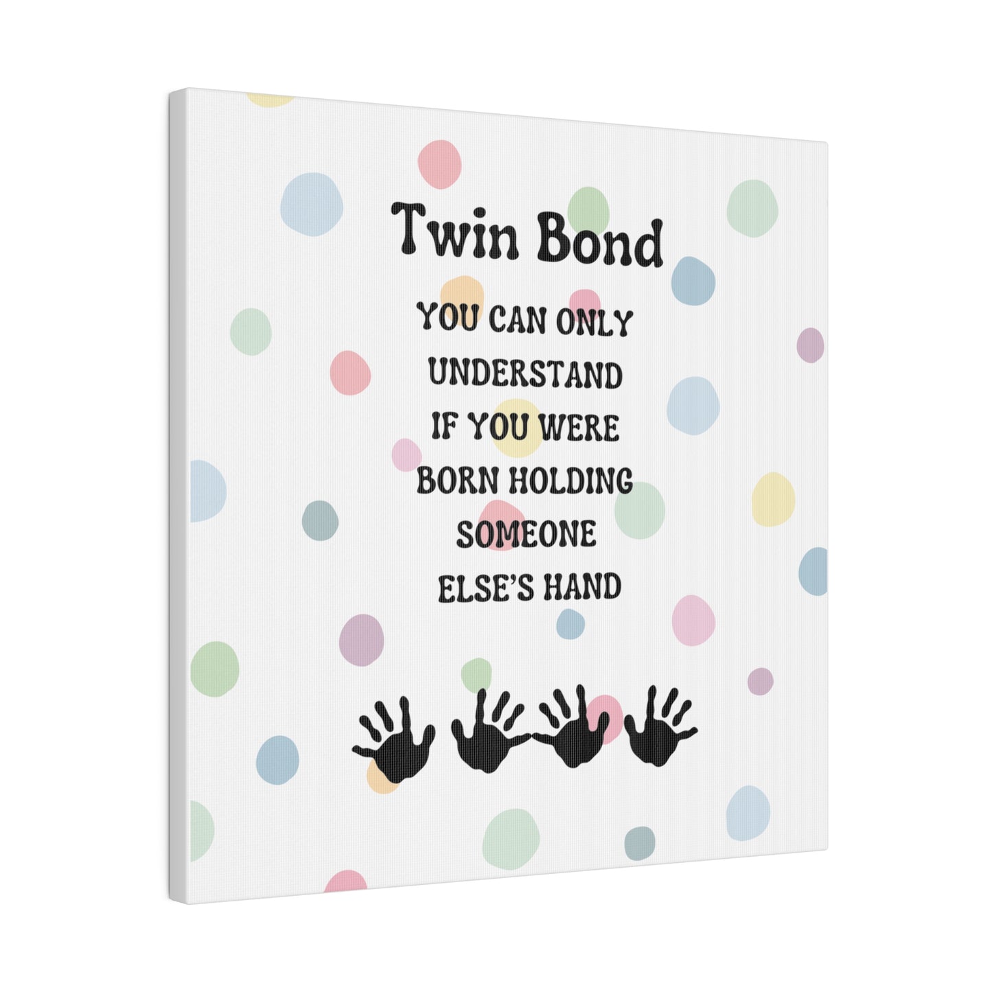 Twin Bond Matte Canvas