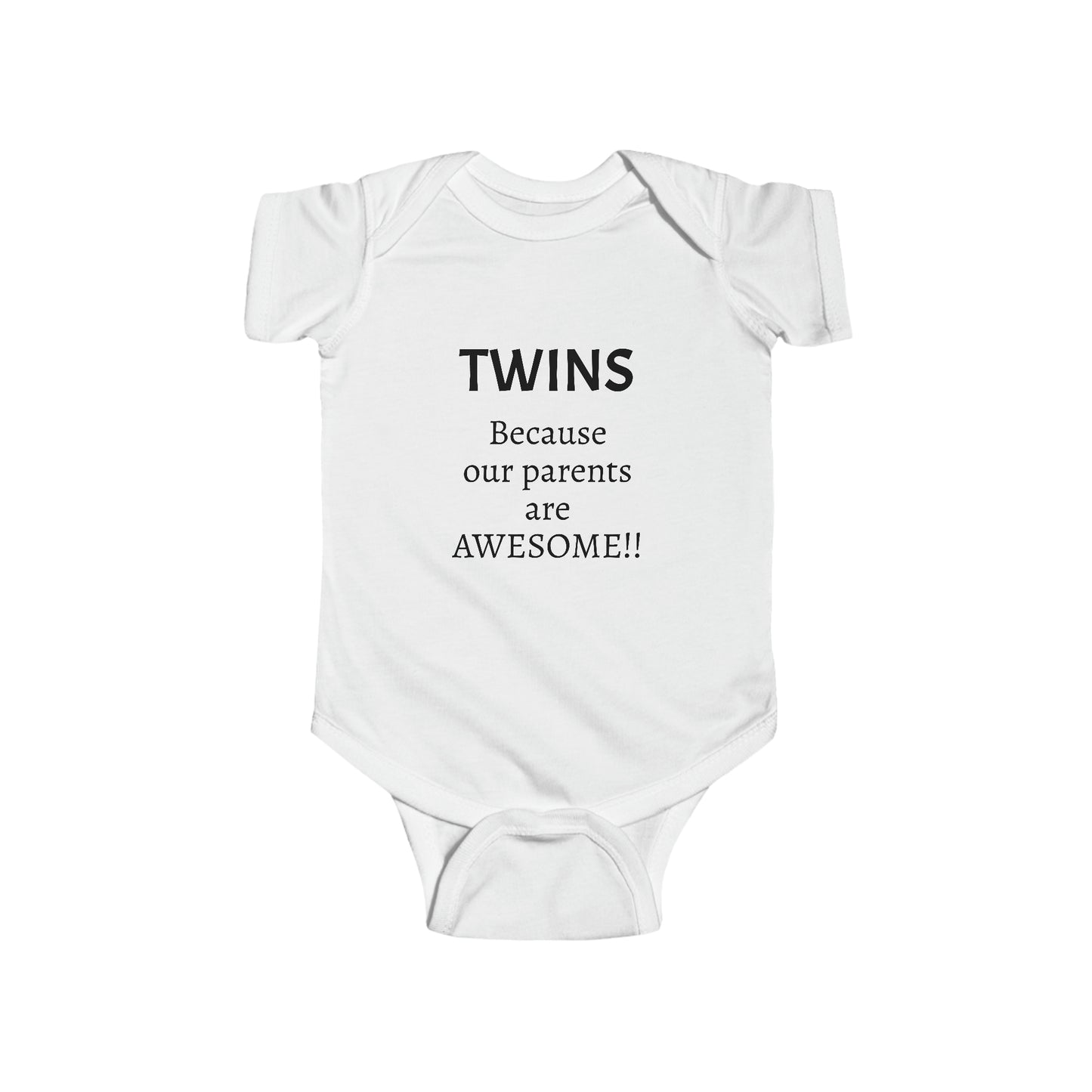 Parents are AWESOME Infant Bodysuit