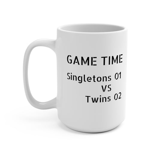 Singletons VS Twins Game Time Mug 15oz