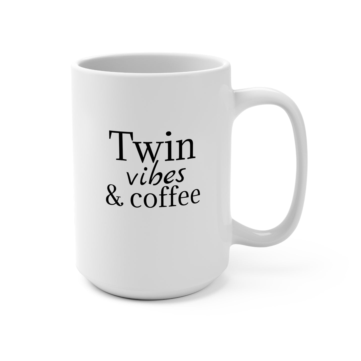 Twin Vibes & Coffee Mug