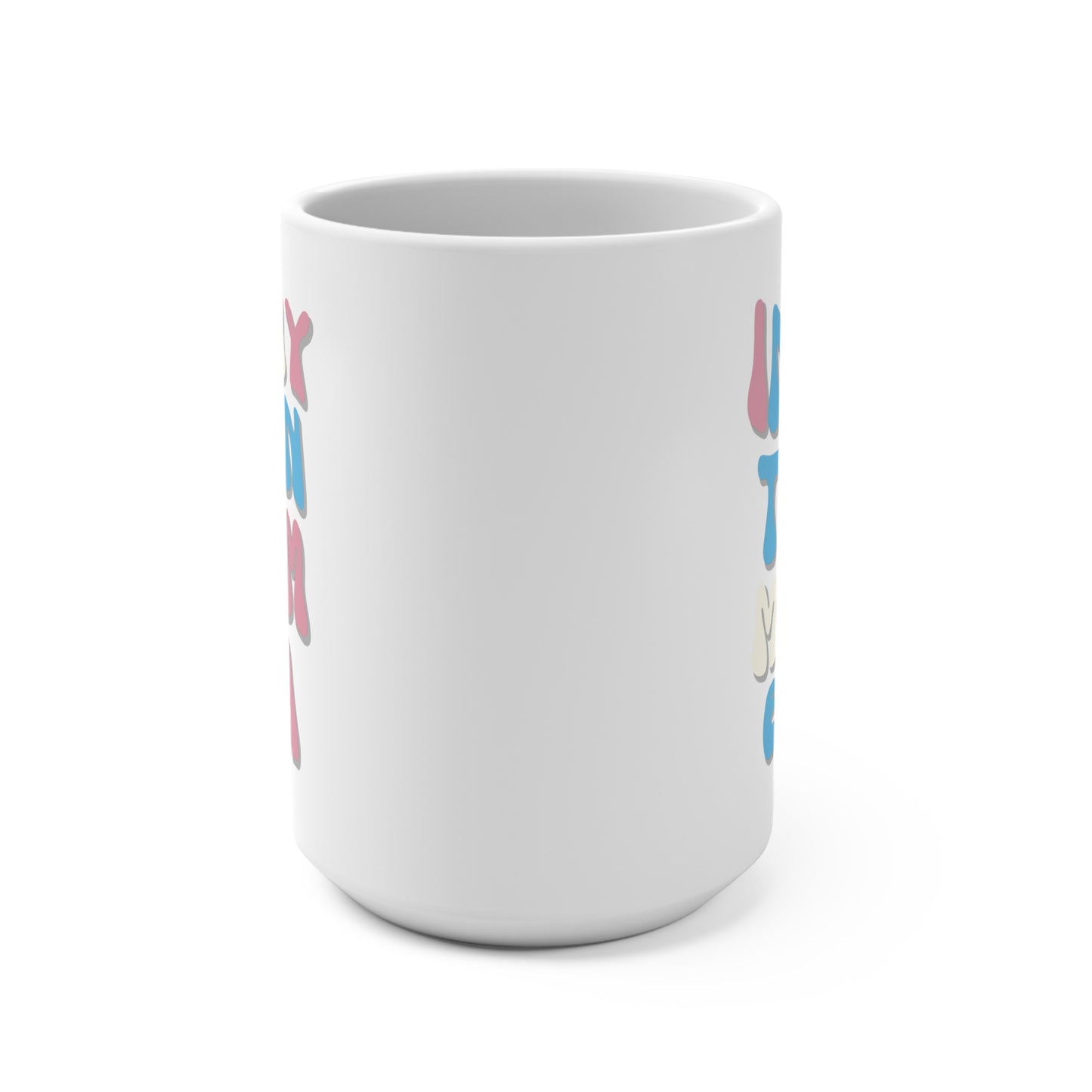 Twim Mom Era Mug